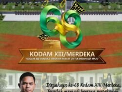 Pembina DPP LSM GTI Hendri A Maluegha  Mengucapkan : Selamat HUT KODAM XIII/MERDEKA KE-68