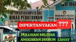 PULUHAN MILIYAR ANGGARAN DISBUN LAHAT DI SOROT