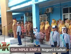 KEPSEK SMP NEGERI 5 LAHAT GELAR MPLS TAHUN AJARAN 2026 -2027